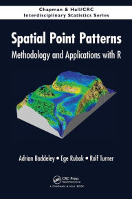 Spatial Point Patterns: Methodology and Applications with R