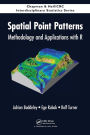 Spatial Point Patterns: Methodology and Applications with R / Edition 1