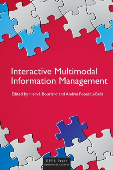 Interactive Multimodal Information Management