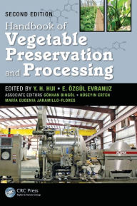 Handbook of Vegetable Preservation and Processing, Second Edition