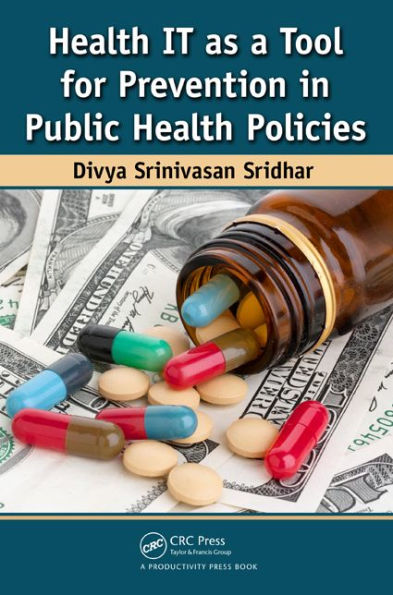 Health IT as a Tool for Prevention in Public Health Policies / Edition 1