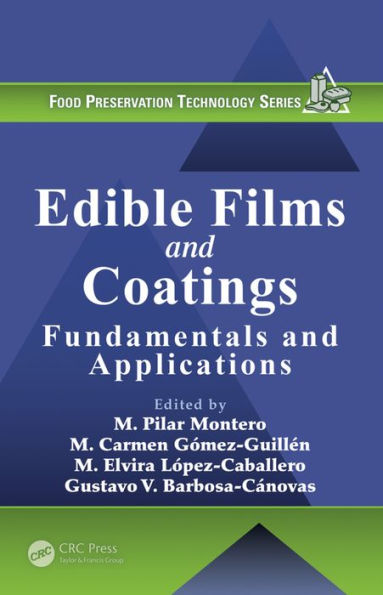 Edible Films and Coatings: Fundamentals and Applications / Edition 1