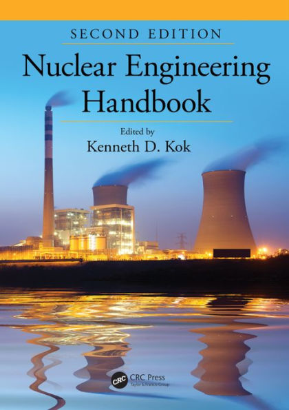 Nuclear Engineering Fundamentals: A Practical Perspective / Edition 1