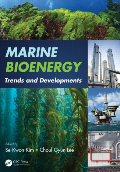 Marine Bioenergy: Trends and Developments / Edition 1