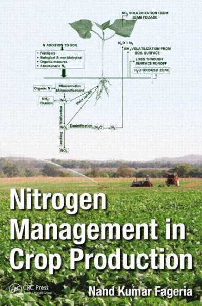 Nitrogen Management in Crop Production / Edition 1