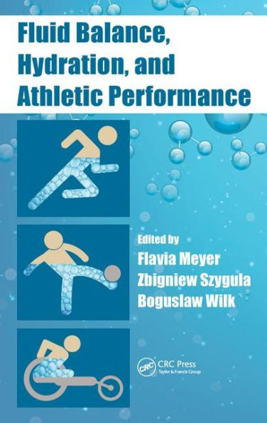 Fluid Balance, Hydration, and Athletic Performance / Edition 1