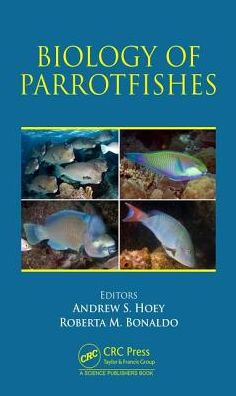 Biology of Parrotfishes / Edition 1