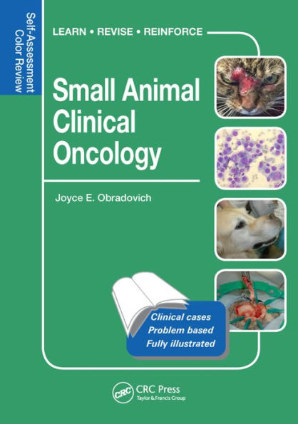 Small Animal Clinical Oncology: Self-Assessment Color Review