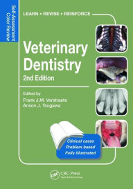 Title: Veterinary Dentistry: Self-Assessment Color Review, Second Edition, Author: Frank Verstraete