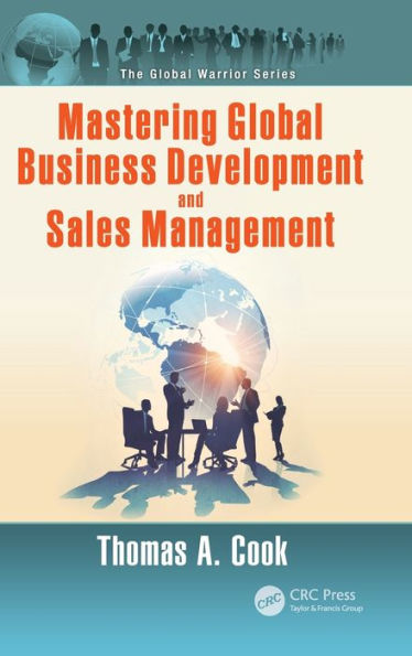 Mastering Global Business Development and Sales Management