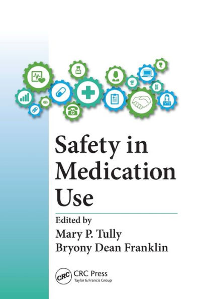 Safety in Medication Use / Edition 1