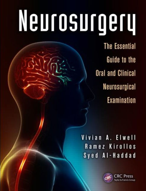 Neurosurgery: The Essential Guide to the Oral and Clinical ...