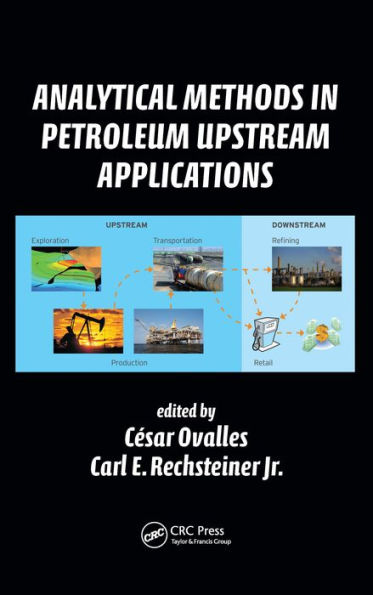 Analytical Methods in Petroleum Upstream Applications / Edition 1