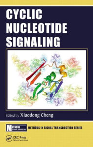 Title: Cyclic Nucleotide Signaling / Edition 1, Author: Xiaodong Cheng