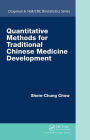 Quantitative Methods for Traditional Chinese Medicine Development / Edition 1