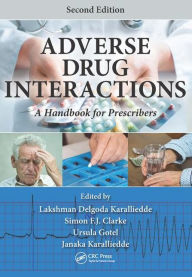 Free Download Adverse Drug Interactions: A Handbook for Prescribers, Second Edition by Lakshman Delgoda
        Karalliedde 9781482236217 English version DJVU ePub