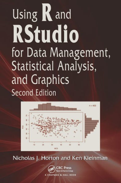 Using R and RStudio for Data Management, Statistical Analysis, and Graphics / Edition 2
