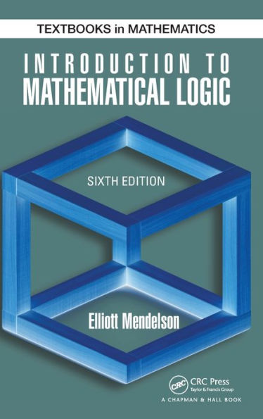 Introduction to Mathematical Logic / Edition 6