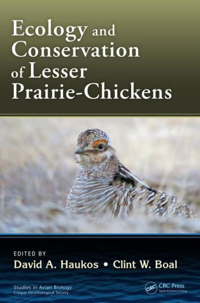 Ecology and Conservation of Lesser Prairie-Chickens / Edition 1