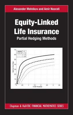 Equity-Linked Life Insurance: Partial Hedging Methods / Edition 1