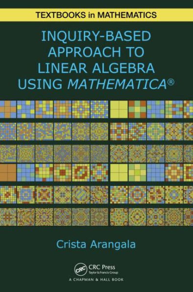 Exploring Linear Algebra: Labs and Projects with Mathematica ® / Edition 1