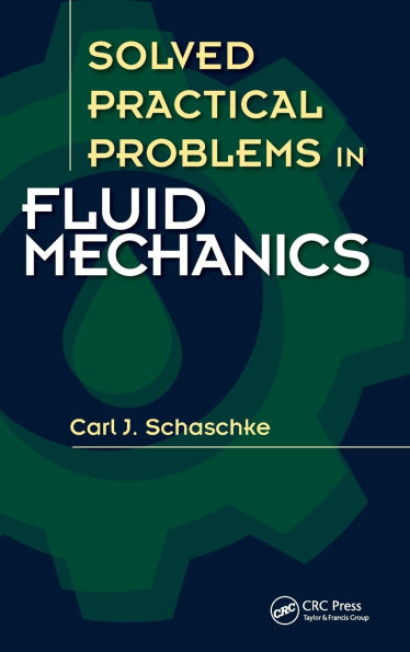 Solved Practical Problems in Fluid Mechanics / Edition 1