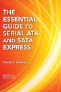 The Essential Guide to Serial ATA and SATA Express / Edition 1