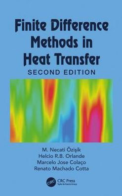 Finite Difference Methods in Heat Transfer / Edition 2