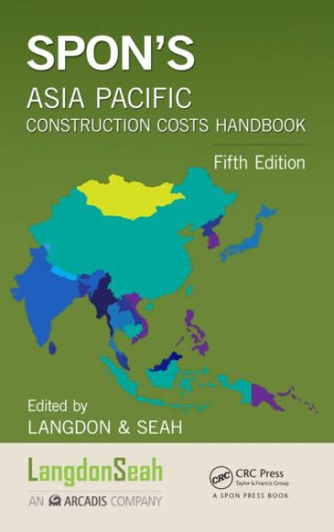 Spon's Asia Pacific Construction Costs Handbook / Edition 5