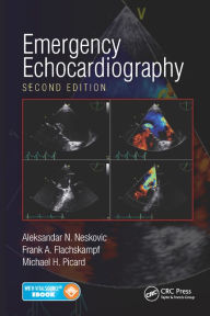 Electronic ebooks download Emergency Echocardiography, Second Edition 9781482243857 (English literature) by Aleksandar N. Neskovic RTF ePub FB2