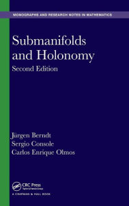 Title: Submanifolds and Holonomy / Edition 2, Author: Jurgen Berndt