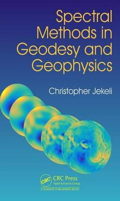 Spectral Methods in Geodesy and Geophysics