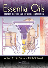 Title: Essential Oils: Contact Allergy and Chemical Composition / Edition 1, Author: AntonC. deGroot