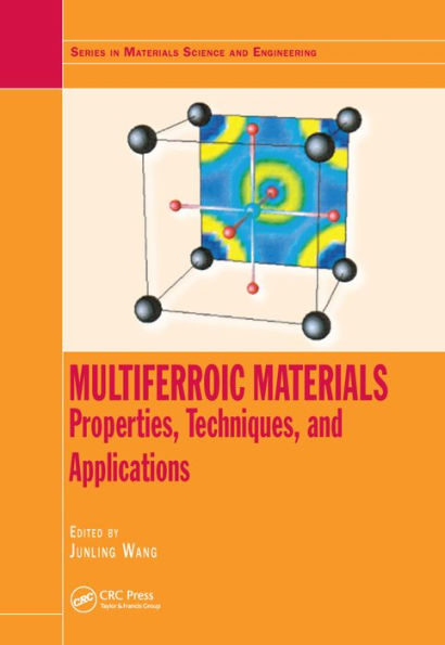 Multiferroic Materials: Properties, Techniques, and Applications / Edition 1