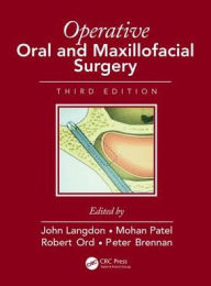 Title: Operative Oral and Maxillofacial Surgery / Edition 3, Author: John D. Langdon