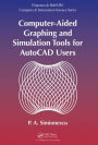 Computer-Aided Graphing and Simulation Tools for AutoCAD Users / Edition 1