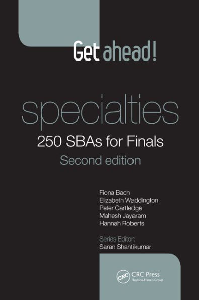 Get ahead! Specialties: 250 SBAs for Finals / Edition 2