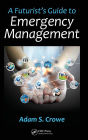 A Futurist's Guide to Emergency Management