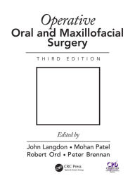Title: Operative Oral and Maxillofacial Surgery, Author: John D. Langdon