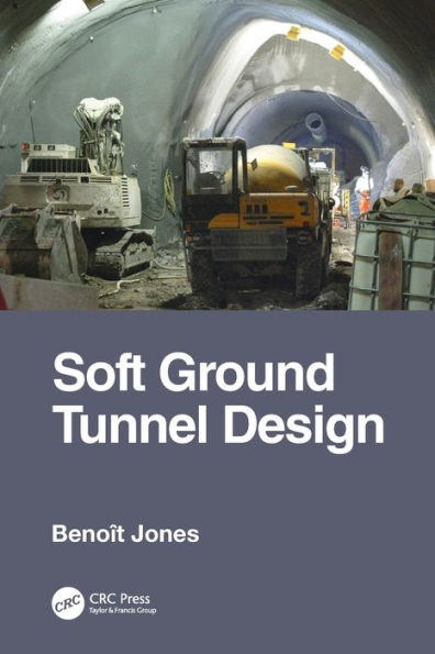 Soft Ground Tunnel Design / Edition 1