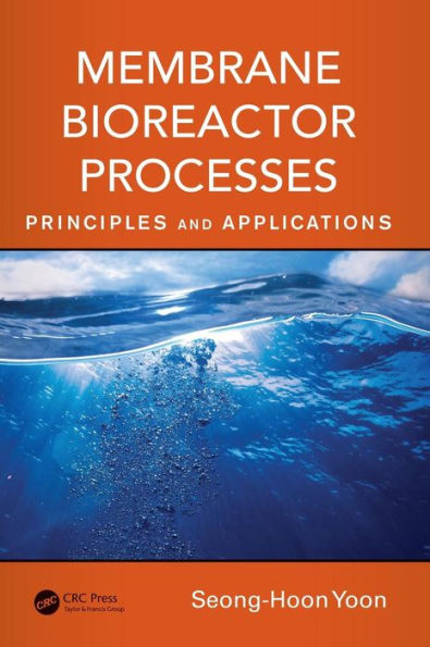 Membrane Bioreactor Processes: Principles and Applications / Edition 1