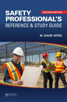 Safety Professional's Reference and Study Guide / Edition 2