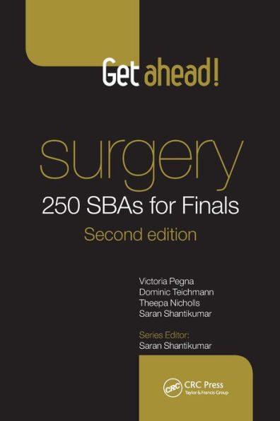 Get Ahead! Surgery: 250 SBAs for Finals / Edition 2