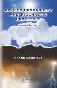 Title: Applied Probability and Stochastic Processes, Author: Frank Beichelt