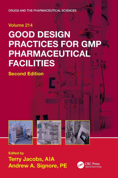 Good Design Practices for GMP Pharmaceutical Facilities