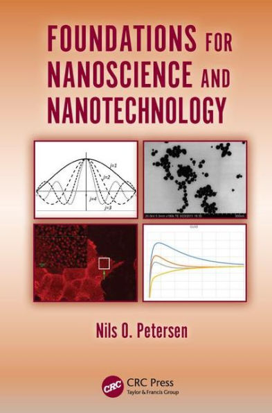 Foundations for Nanoscience and Nanotechnology / Edition 1