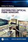 An Introduction to Distributed Optical Fibre Sensors / Edition 1