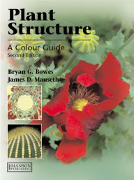 Title: Plant Structure, Author: Bryan G. Bowes