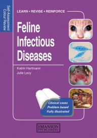 Title: Feline Infectious Diseases: Self-Assessment Color Review, Author: Katrin Hartmann