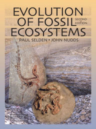 Title: Evolution of Fossil Ecosystems, Author: Paul Selden